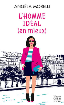 Les parisiennes Tome 1 - l'homme idéal (en mieux)