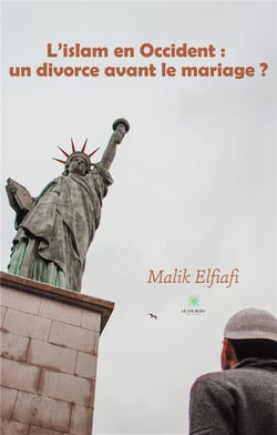 L'islam en Occident : un divorce avant le mariage ?