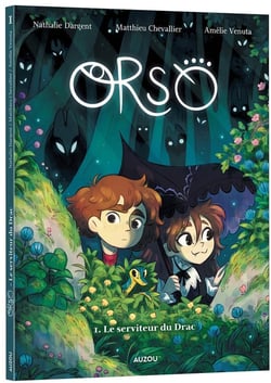 Orso Tome 1 : Le serviteur du Drac
