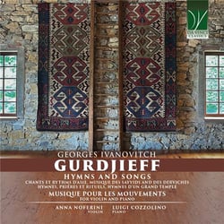 Gurdjieff, Georges Ivanovitch : Hymnes & Mélodies - Musique pour les Mouvements
