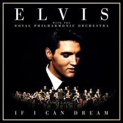 If I can dream : Elvis Presley with the Royal Philharmonic orchestra - CD