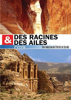 Des racines & des ailes - Pétra