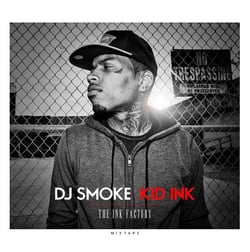 Ink factory (Kid Ink mixtape)