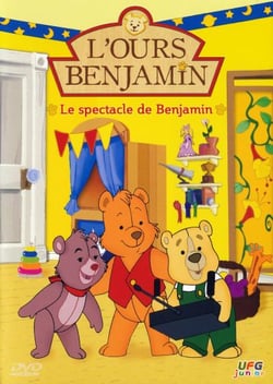 L'Ours Benjamin - Le spectacle de Benjamin