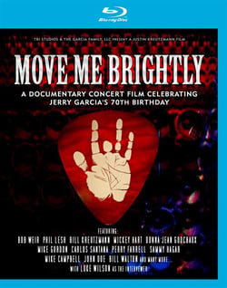 Move me brightly : Jerry Garcia 70th birthday