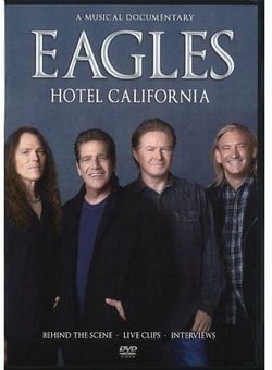Hotel California - a musical documentary