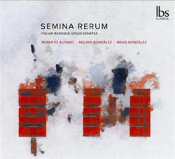 Semina rerum, sonates baroques italiennes pour violon - CD