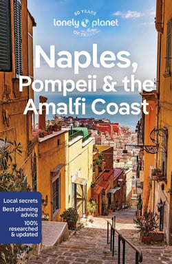 Naples, Pompeii & the Amalfi Coast (8e édition)