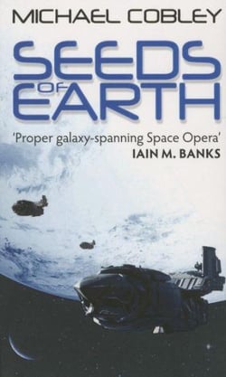 Seeds of Earth - Humanity's Fire: Book 1