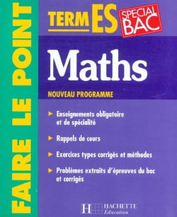 Faire le point - mathematiques - terminale es - edition 2002 