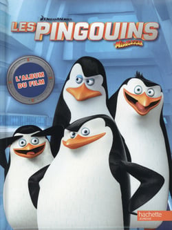 Les pingouins de madagascar - l'album du film