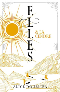 Elles et le feu Tome 2 : Elles et la Cendre