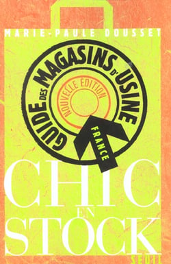 Guide france des magasins d'usine - nouvelle edition