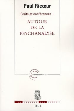Écrits et conférences Tome 1 - autour de la psychanalyse
