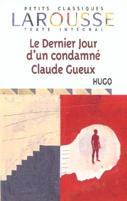 Le dernier jour d'un condamné - Claude Gueux