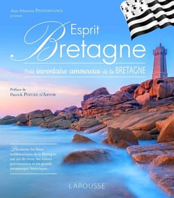 Esprit Bretagne - petit inventaire amoureux de la Bretagne