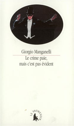 Le crime paie, mais c'est pas évident
