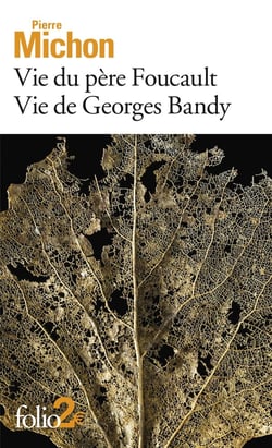 Vie du père Foucault - vie de Georges Bandy