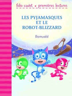 Les Pyjamasques et le robot-blizzard