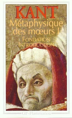 Métaphysique des moeurs Tome 1 : fondation. Introduction