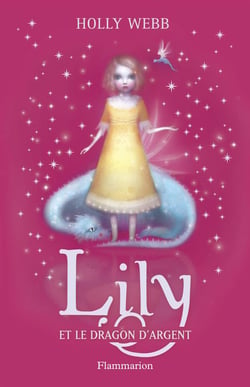 Lily et le dragon d'argent t.2