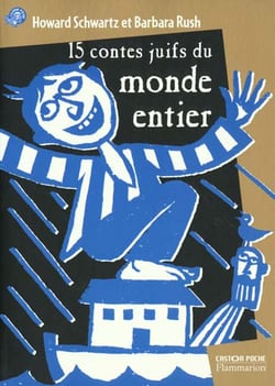 Quinze contes juifs du monde entier - le pichet magique
