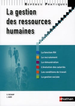 La gestion des ressources humaines (édition 2011)