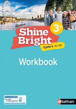 Shine Bright : anglais : 3e : A2>B1 : cahier de langue (édition 2022)