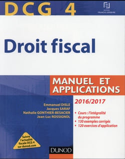 DCG 4 - droit fiscal 2016/2017 - manuel et applications (10e édition)