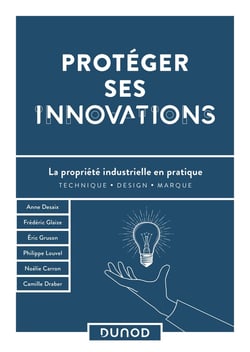 Protéger ses innovations