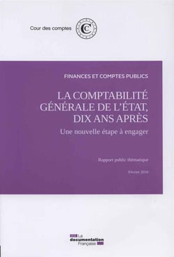 La comptabilité générale de l'état, dix après : Une nouvelle étape à engager
