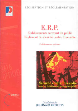 Erp -Etablissements recevant du public - reglement de securite contre l'incendie