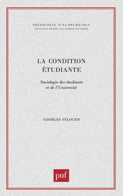 La condition étudiante : Sociologie des étudiants et de l'université