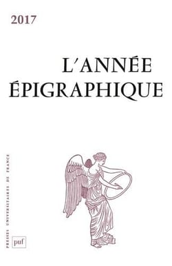 L'ANNEE EPIGRAPHIQUE (édition 2017)