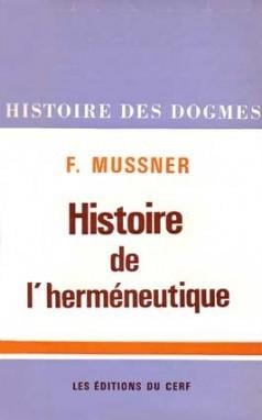 Histoire de l'herméneutique, de Schleiermacher à nos jours