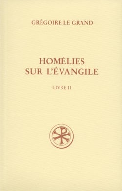 Homélies sur l'évangile Tome 2