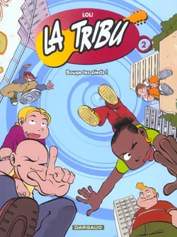 La tribu t.2 - bouge tes pieds