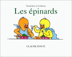 Tromboline et Foulbazar : les épinards