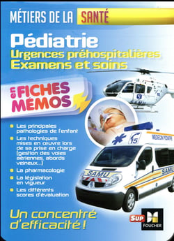 Pédiatrie - urgences préhospitalières - examens et soins
