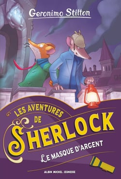 Les aventures de Sherlock Tome 3 : Le masque d'argent