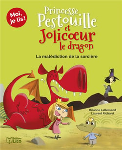 Princesse Pestouille et Jolicoeur le dragon - la malédiction de la sorcière