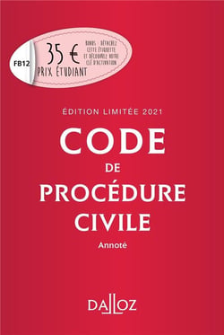 Code de procédure civile, annoté (édition limitee 2021)