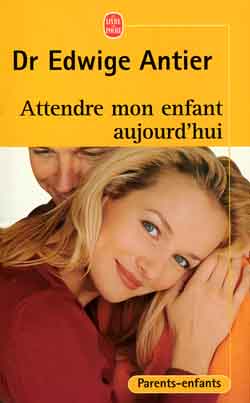 Attendre mon enfant aujourd'hui