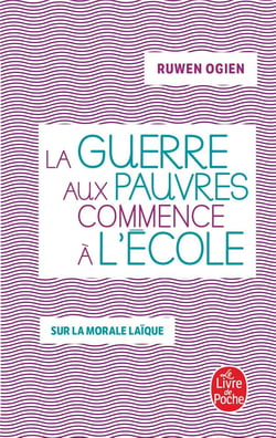 La guerre aux pauvres commence à l'école