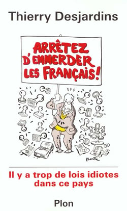 Arretez d'emmerder les francais