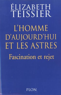 L'homme d'aujourd'hui et les astres