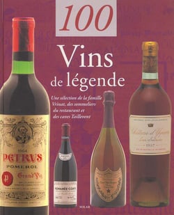 Cent vins de legende