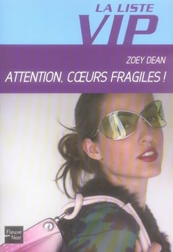 La liste vip - numero 8 attention, coeurs fragiles