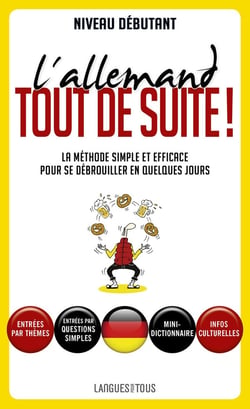 L'allemand tout de suite ! niveau débutant