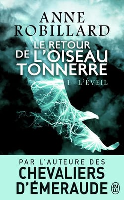 Le retour de l'oiseau-tonnerre Tome 1 : l'éveil
